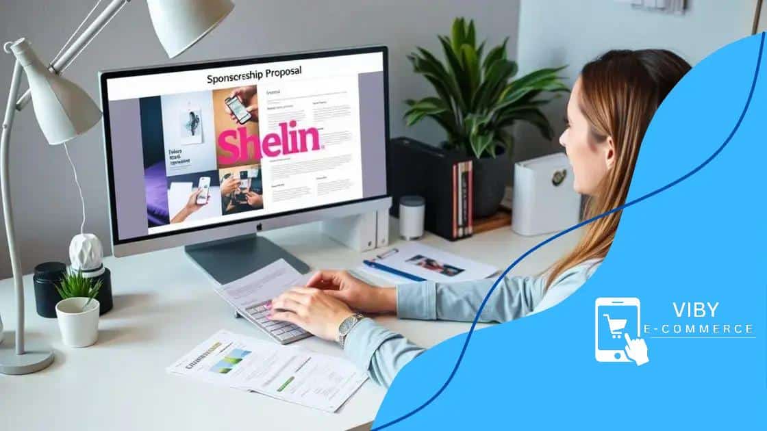 Crafting a compelling proposal to Shein